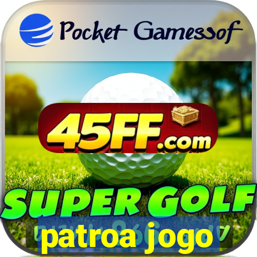 patroa jogo